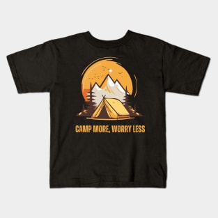 Camp More Worry Less Kids T-Shirt